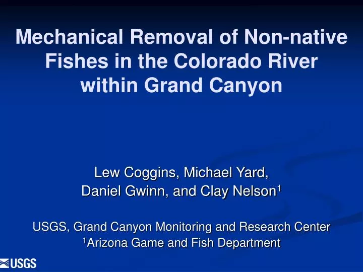mechanical removal of non native fishes in the colorado river within grand canyon