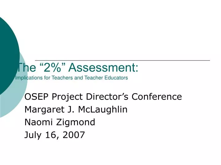 the 2 assessment implications for teachers and teacher educators