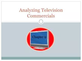 Analyzing Television Commercials