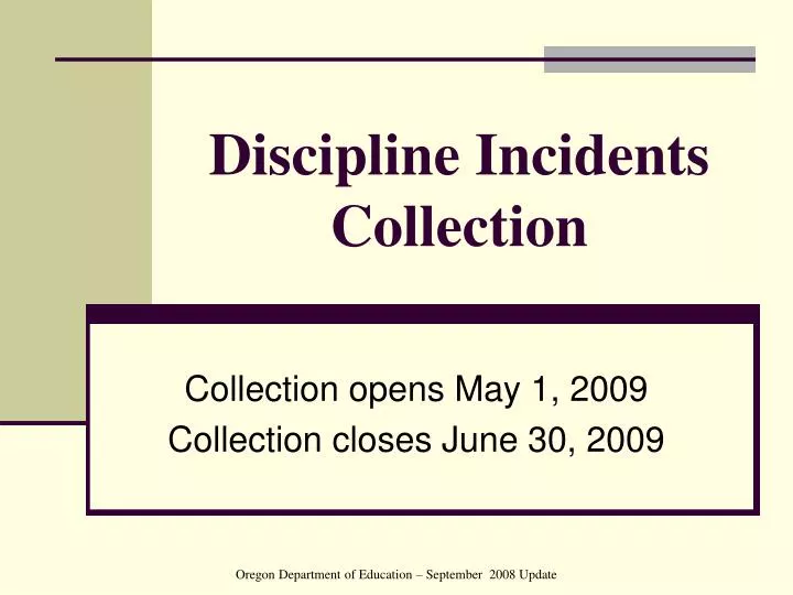 discipline incidents collection