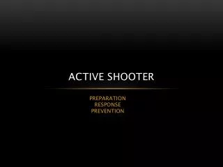 ACTIVE SHOOTER