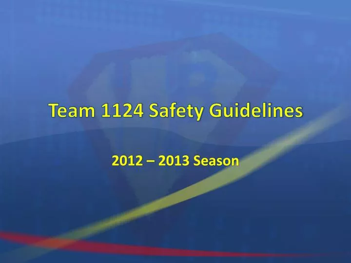 team 1124 safety guidelines