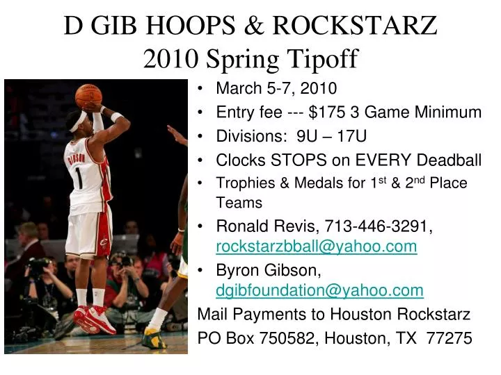 d gib hoops rockstarz 2010 spring tipoff