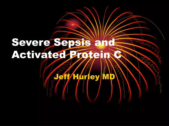 severe sepsis and activated protein c