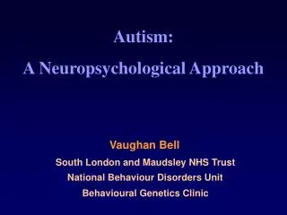 Autism: A Neuropsychological Approach
