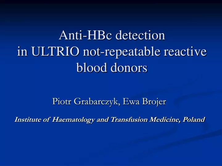 anti hbc detection in ultrio not repeatable reactive blood donors