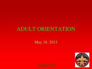 ADULT ORIENTATION