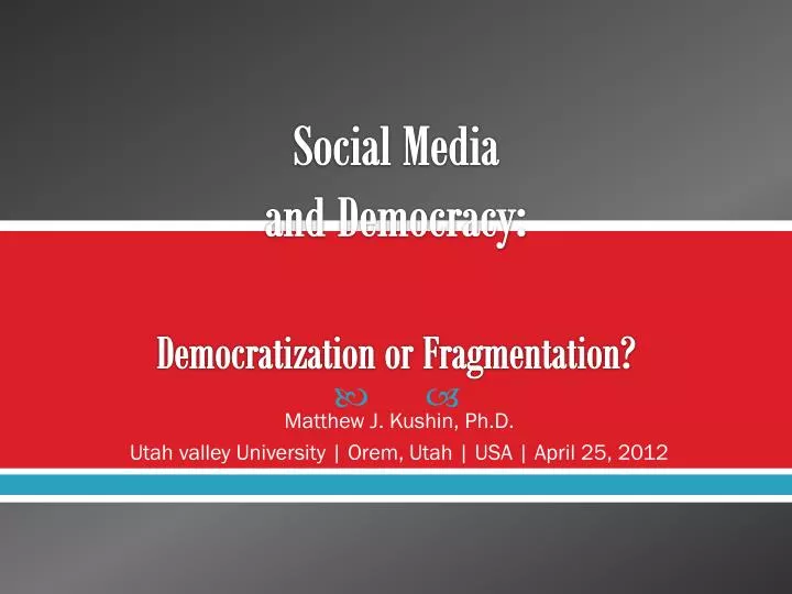 social media and democracy democratization or fragmentation