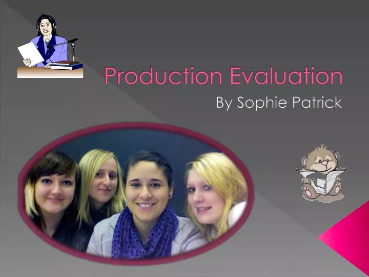 production evaluation