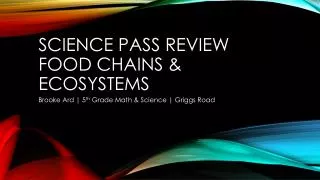 SCIENCE PASS Review Food Chains &amp; Ecosystems