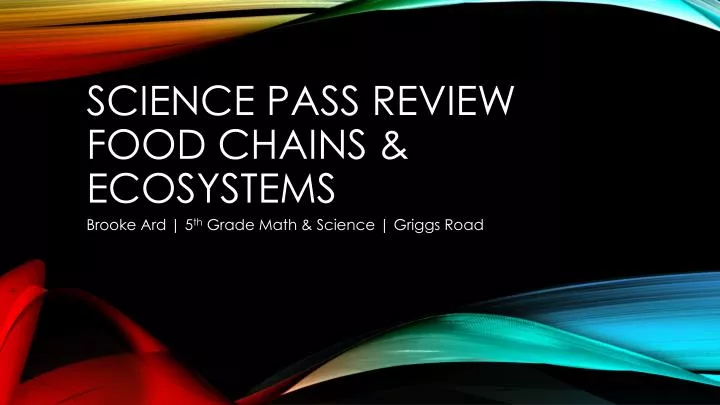 science pass review food chains ecosystems