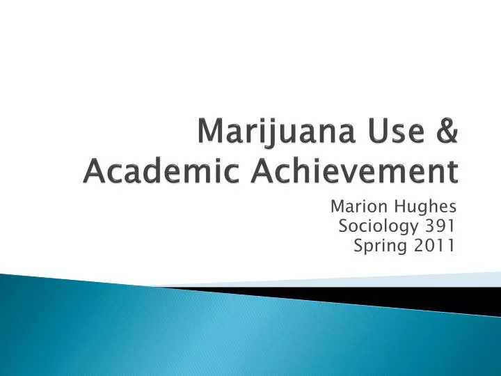 marijuana use academic achievement