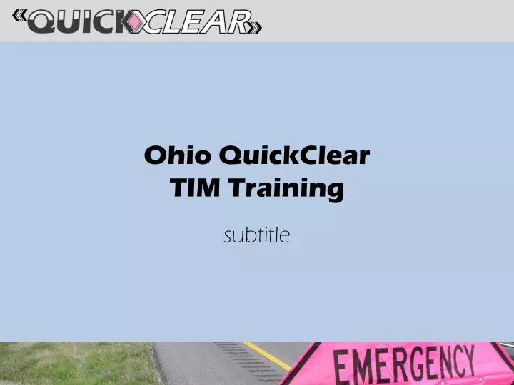 ohio quickclear tim training