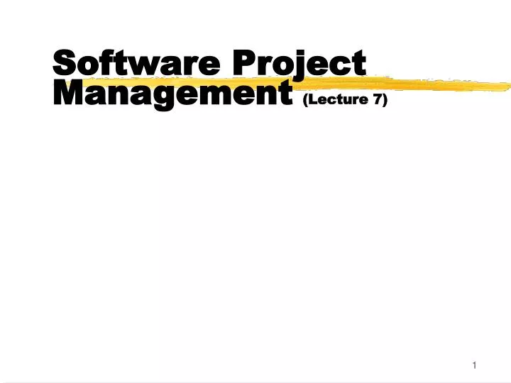 software project management lecture 7