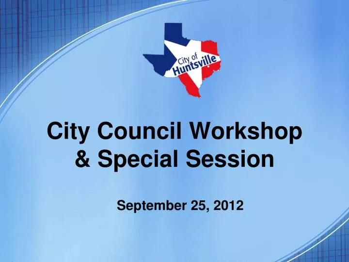 city council workshop special session