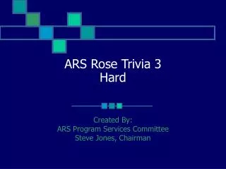 ARS Rose Trivia 3 Hard