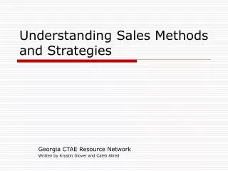 Understanding Sales Methods and Strategies
