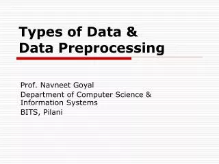 Types of Data &amp; Data Preprocessing