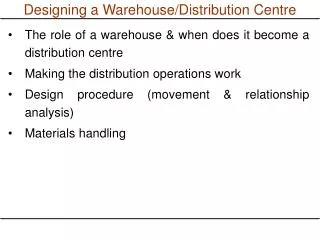 Designing a Warehouse/Distribution Centre