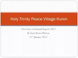 Holy Trinity Peace Village Kuron