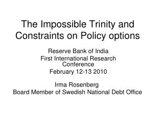 The Impossible Trinity and Constraints on Policy options