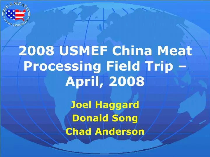 2008 usmef china meat processing field trip april 2008