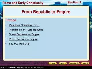Preview Main Idea / Reading Focus Problems in the Late Republic Rome Becomes an Empire