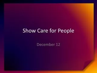 Show Care for People