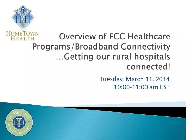 overview of fcc healthcare programs broadband connectivity getting our rural hospitals connected