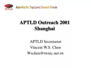 APTLD Outreach 2001 Shanghai