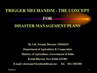TRIGGER MECHANISM - THE CONCEPT FOR DISASTER MANAGEMENT PLANS