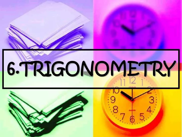 6 trigonometry
