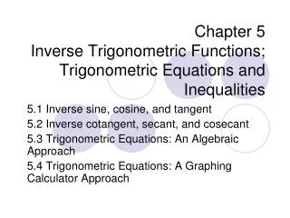 Chapter 5 Inverse Trigonometric Functions; Trigonometric Equations and Inequalities
