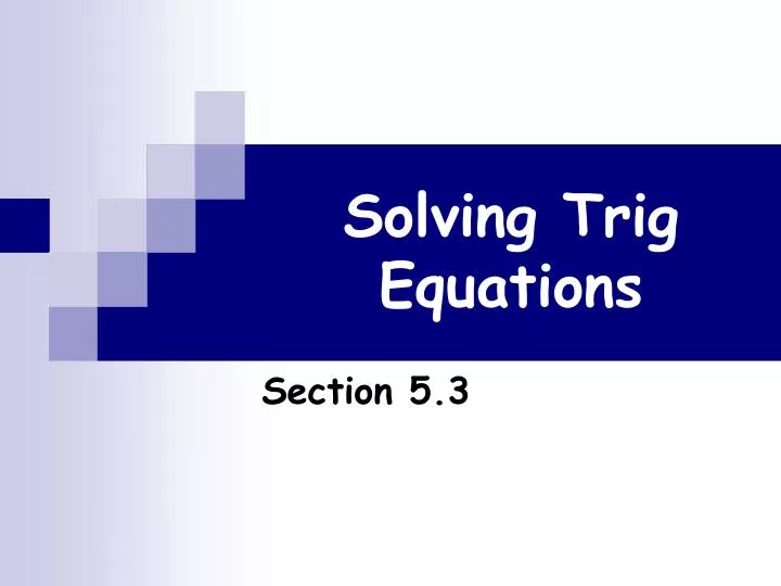 solving trig equations