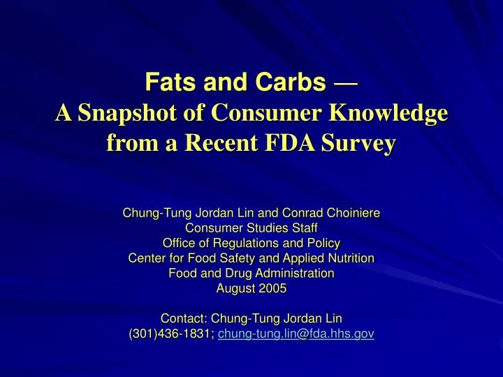 fats and carbs a snapshot of consumer knowledge from a recent fda survey