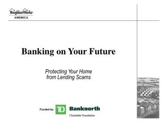 Banking on Your Future