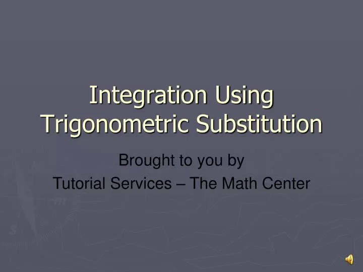 integration using trigonometric substitution