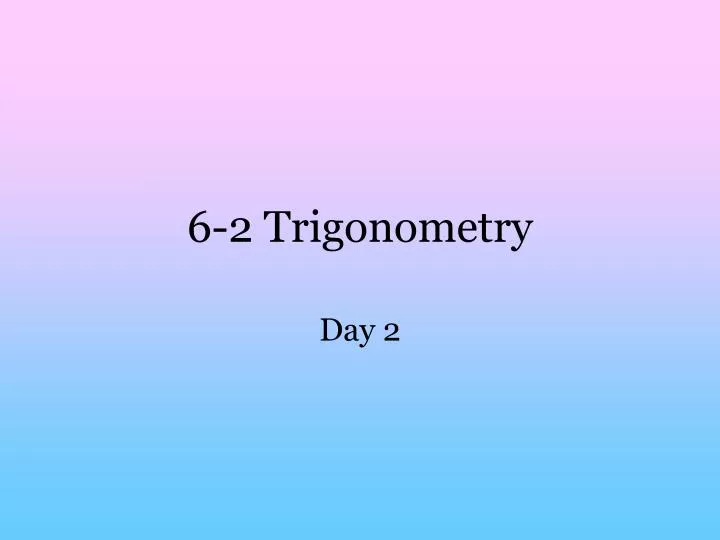 6 2 trigonometry