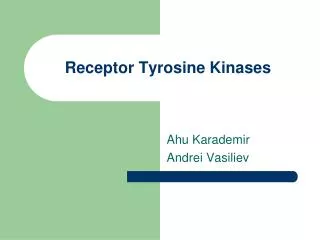 Receptor Tyrosine Kinases