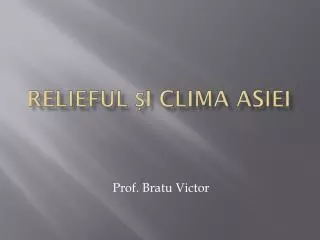 Relieful și clima asiei