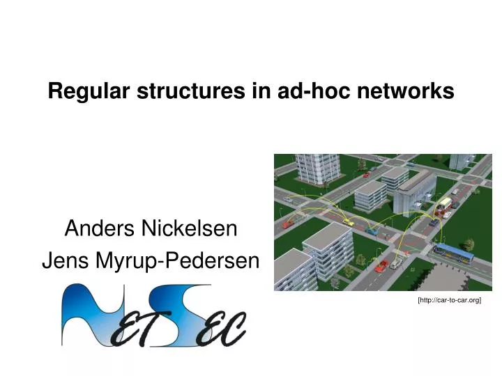 regular structures in ad hoc networks