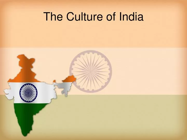 the culture of india
