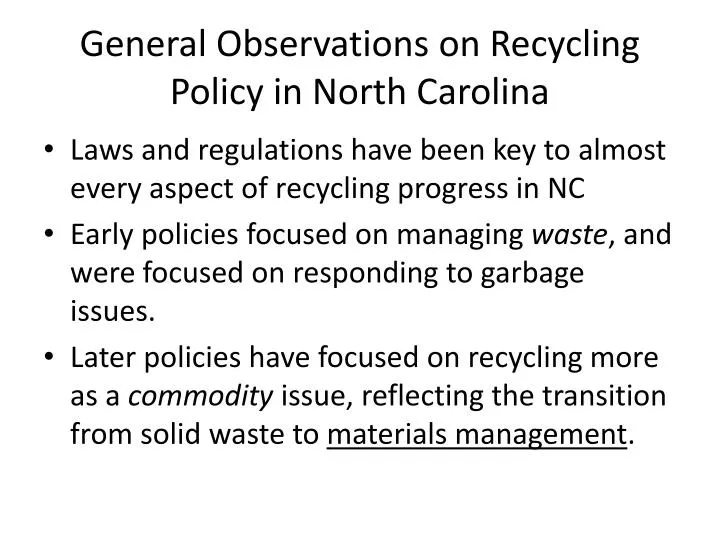 general observations on recycling policy in north carolina
