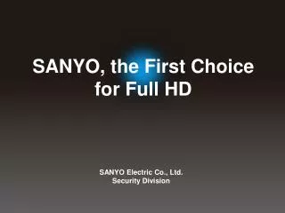 SANYO Electric Co., Ltd. Security Division