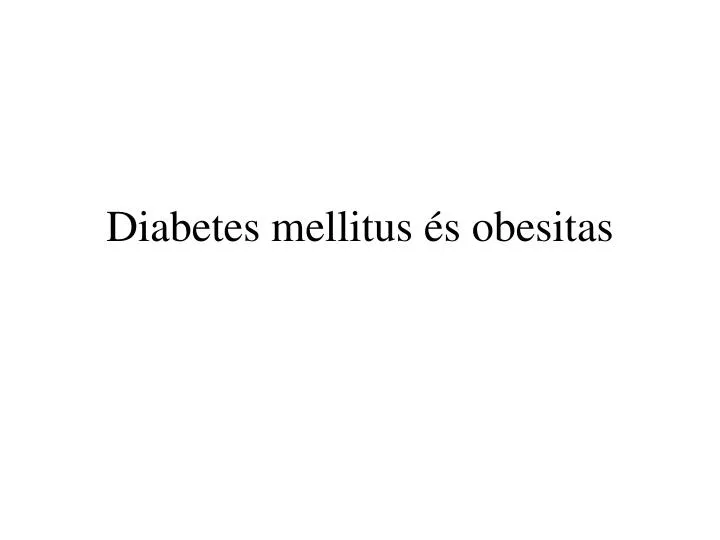 diabetes mellitus s obesitas