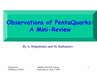 Observations of PentaQuarks: A Mini-Review
