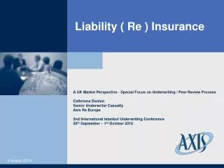 Liability ( Re ) Insurance