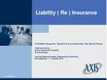 Liability ( Re ) Insurance - slide 1
