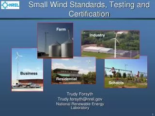 Small Wind Standards, Testing and Certification