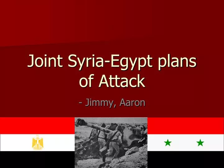 joint syria egypt plans of attack